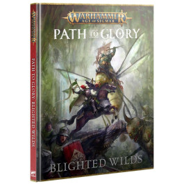 Warhammer Age of Sigmar - Path to Glory - Blighted Wilds (80-11)