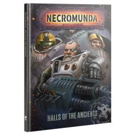 Necromunda - Halls of the Ancients (301-41)