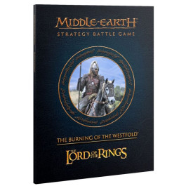 The Lord of the Rings - Middle-earth - Strategy Battle Game Journal - The Burning of the Westfold (30-82)