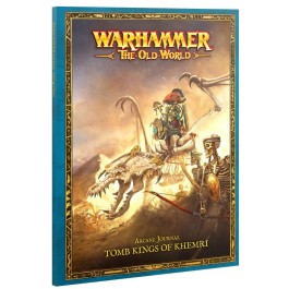 Warhammer - The Old World - Arcane Journal - Tomb Kings of Khemri (07-02)