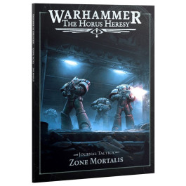 Warhammer - The Horus Heresy - Journal Tactica: Zone Mortalis (31-175)